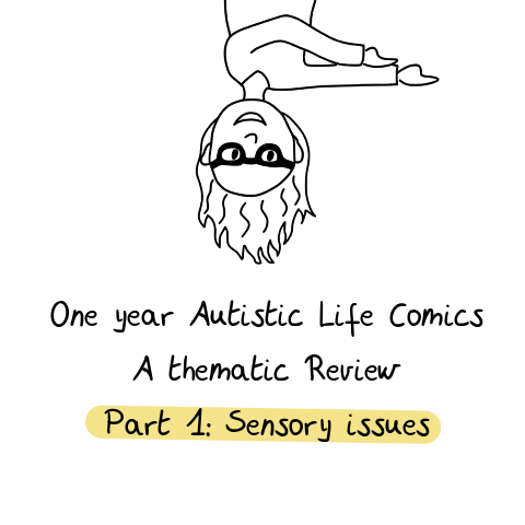 Sketchnote of Comics about Sensory issues as an autistic